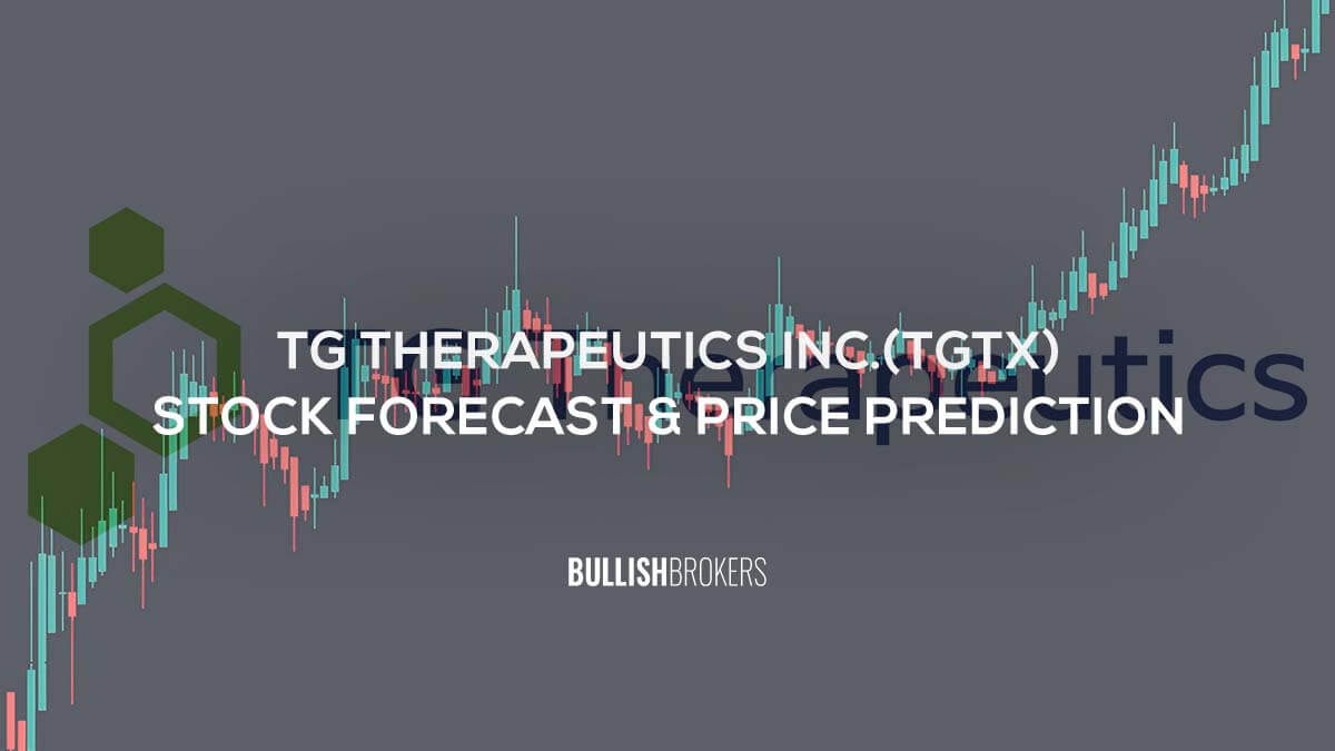 TG Therapeutics(TGTX) Stock Forecast & Price Prediction