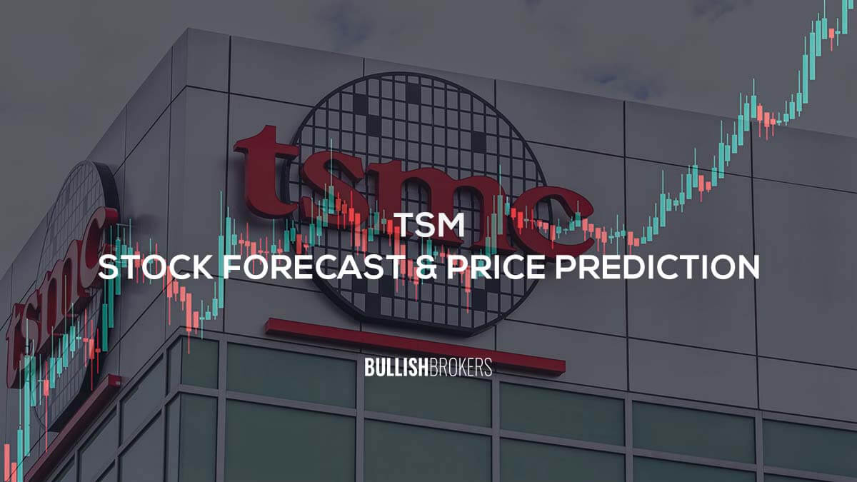 TSM Stock Forecast & Price Prediction