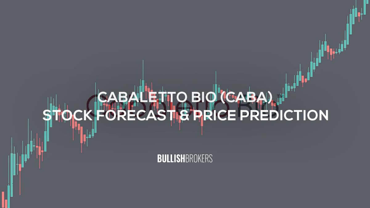 Cabaletta Bio, Inc. (CABA) Stock Forecast & Price Prediction 2024, 2025, 2030, 2040, and 2050