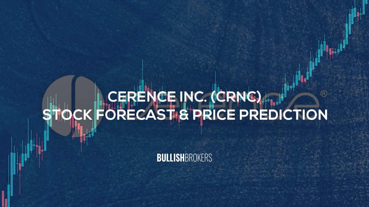 Cerence Inc. (CRNC) Stock Forecast & Price Prediction 2025, 2030, 2040, and 2050