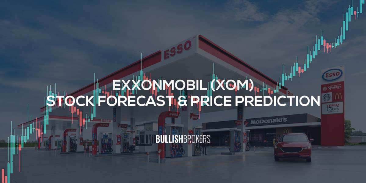 Exxon Mobil (XOM) Stock Forecast & Price Prediction 2023, 2025, 2030